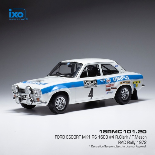 [IXO18RMC101.20] FORD ESCORT MKI RS 1600 #4 CLARK / MASON RALLYE RAC - 1972