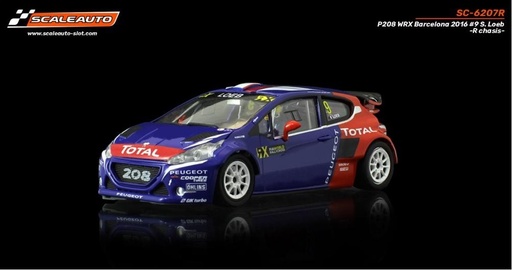 [SC6207R] PEUGEOT 208 WRX BARCELONA 2016 #9 S. LOEB - SLOT